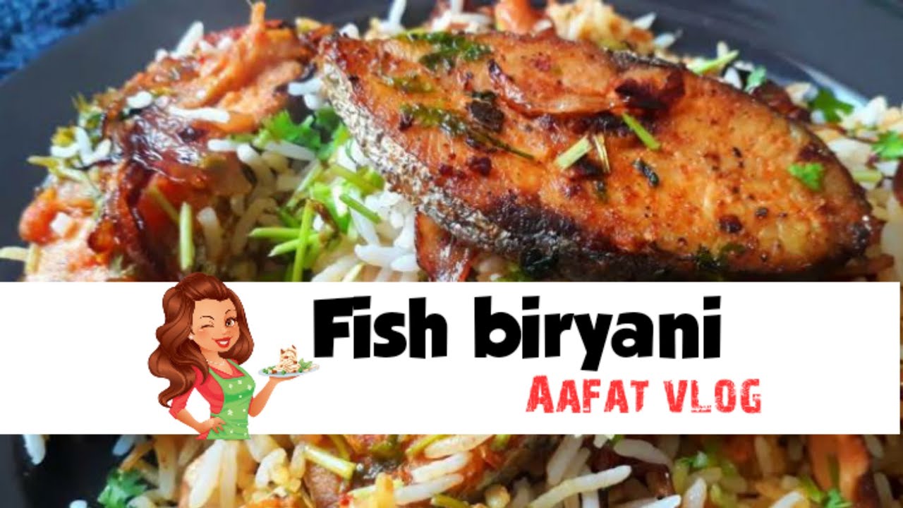Dum maaro Dum इसे खाकर मिट जाए सारे गम👌🤤Dum Fish Biryani😋try it.. - YouTube