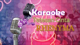 Karaoke Tetesan Cinta Rhenyma