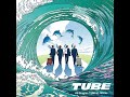 Tube - All Singles TUBEst -White- [Disc2] (2025) - 5. 空と海があるように