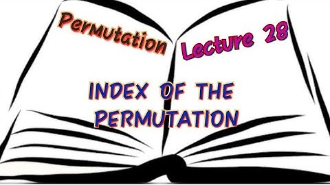 Index of Permutation- Group Theory-IIT JAM-CSIR NET- Bsc