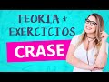 CRASE: RESOLUÇÃO DE EXERCÍCIOS DETALHADA + TEORIA - Profa. Pamba