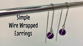 How to make simple wire wrapped earrings! Ear threads with charm