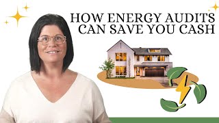 How Energy Audits Can Save You Cash