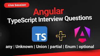 Don’t Ignore TypeScript in Angular Interviews | Angular Interview Questions