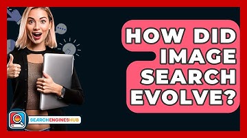 How Did Image Search Evolve? - SearchEnginesHub.com