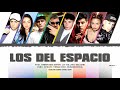 Los Del Espacio (Color Coded Lyrics / Letra Esp)
