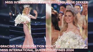 MISS INTERNATIONAL QUEEN 2023 GRACING THE CORONATION NIGHT OF MIQ PHILIPPINES 2024