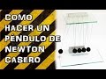 Pendulo de Newton Casero (Experimentar En Casa) - Bolas de Newton