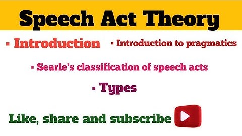 Speech act theory|| pragmatics in discourse analysis