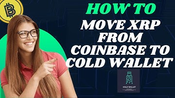 How to move xrp from coinbase to Cold wallet I S M TECH