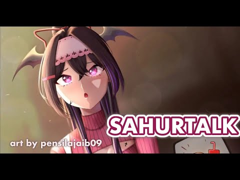 🔴【 SAHURTALK #5 】aaa jangan dong~