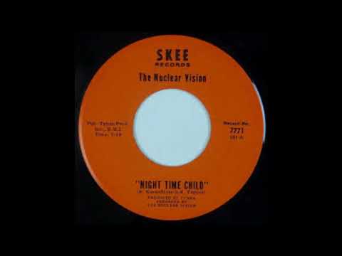 The Nuclear Vision — Nuclear Vision   Night Time Child