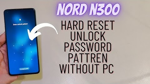 OnePlus Nord N300 Unlock Password Without Pc Hard Reset