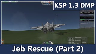 Rescuing Jeb (Part 2) - KSP DarkMultiplayer