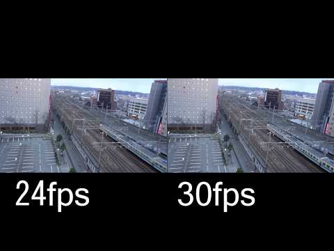 【比較動画】 30fps vs 24fps