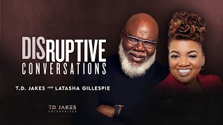 Disruptive Conversations with Latasha Gillespie