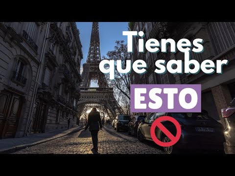 Video: Lo Que Los Turistas Deben Saber Sobre París