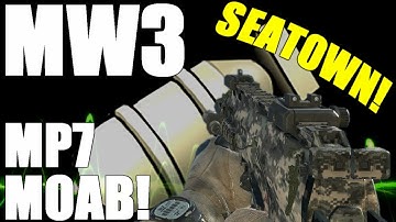 MW3: MP7 MOAB on Seatown!