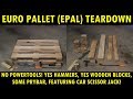 how to dismantle a Euro Pallet (EPAL) with simple cheap tools (un-powered)