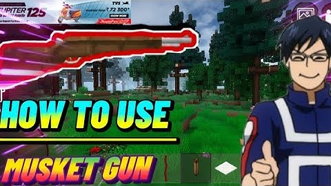 How To Use Musket Gun In Mini Block Craft || Mini Block Craft Me Musket Gun Use Kaise Kare