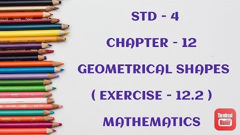 STD - 4 : CHAPTER - 12 : GEOMETRICAL SHAPES ( EXERCISE - 12.2 ) || MATHEMATICS