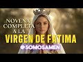 Novena a la Virgen de Fátima COMPLETA 🌹🙏 (Para pedir un milagro urgente)
