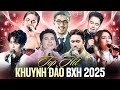 17 Top Hit Khuynh Đảo BXH 2025 Quốc Thiên Vũ Anh Quân Idol Vũ Cát Tường Văn Mai Hương Live