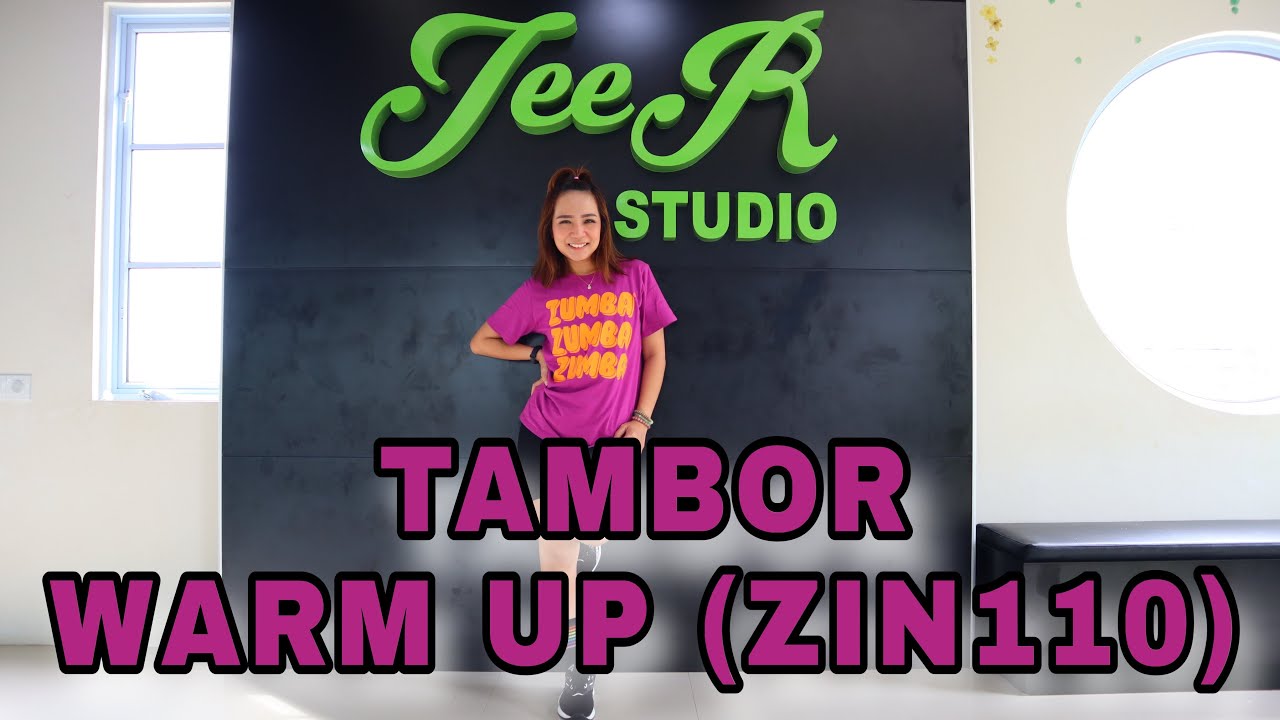 Zumba || Tambor - Sak Noel || Zin110 || Warm Up