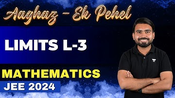 Limits | SPP Sir | Mathematics | Aaghaz Ek Pehel | JEE 2024 | Kota Pulse By Unacademy