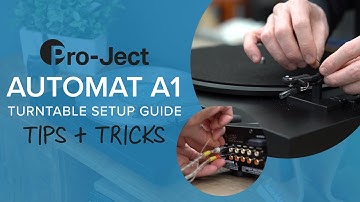 Pro-Ject Automat A1 Turntable Setup Guide || Tips & Tricks