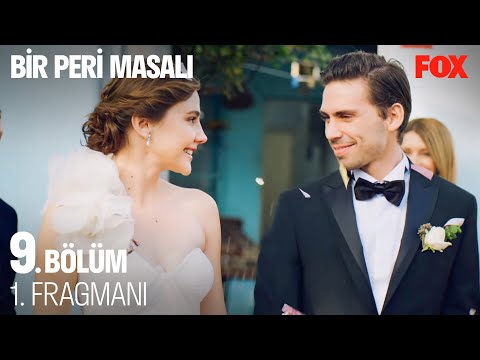 Bir Peri Masalı 9. Bölüm 1. Fragmanı