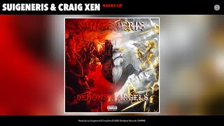Suigeneris & Craig Xen - Racks Up (Audio)