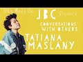 Conversations With Others w Tatiana Maslany