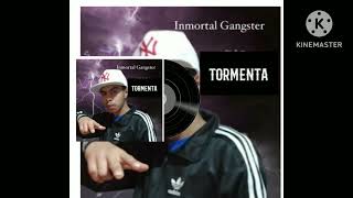 TORMENTA - INMORTAL GANGSTER -SANTA FLAKO //Pandilla Records