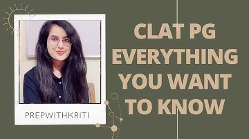 CLAT PG | LLM 2021 Pattern, syllabus, Exam tips and more (Hindi)