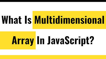 ✅ JavaScript Array | Multidimensional Array