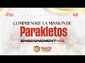 Pentecte 2024  comprendre la mission du parakletos  partie 2  jeudi 9 mai 2024