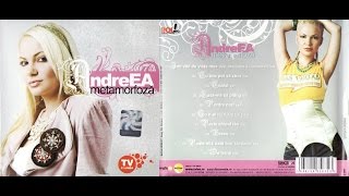 Andreea Antonescu - Metamorfoza | Album 2005