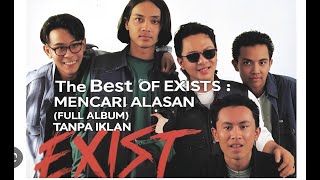 Download Lagu Exists – Full Album Mencari Alasan (1997) | Lagu Malaysia 90an Paling Bikin Rindu MP3