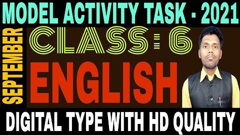 Class 6 English Model Activity Task in September 2021 | English Model Activity for class 6 Part 6