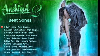 Aashiqui 2 ❤️ Movie All Best Songs | Shraddha Kapoor & Aditya Roy Kapur | Romantic Love sad playlist