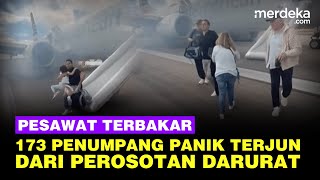 Download Lagu Detik-Detik Tegang 173 Penumpang Terjun dari Perosotan Darurat, Pesawat Terbakar di Bandara MP3 Download Lagu Detik-Detik Tegang 173 Penumpang Terjun dari Perosotan Darurat, Pesawat Terbakar di Bandara MP3