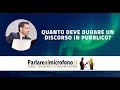 Quanto deve durare un discorso in pubblico?
