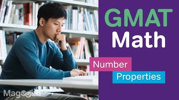 Understanding Number Properties on the GMAT