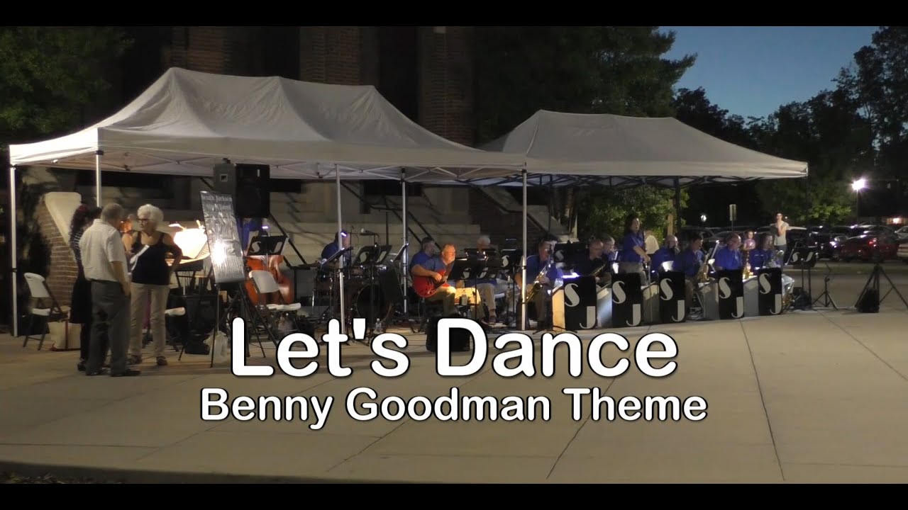 South Jackson Street Band - Let's Dance (Benny Goodman Theme)