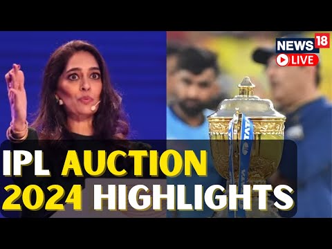   IPL 2024 Auction Live IPL 2024 Auction Highlights LIVE Pat Cummins Mitchell Starc N18L