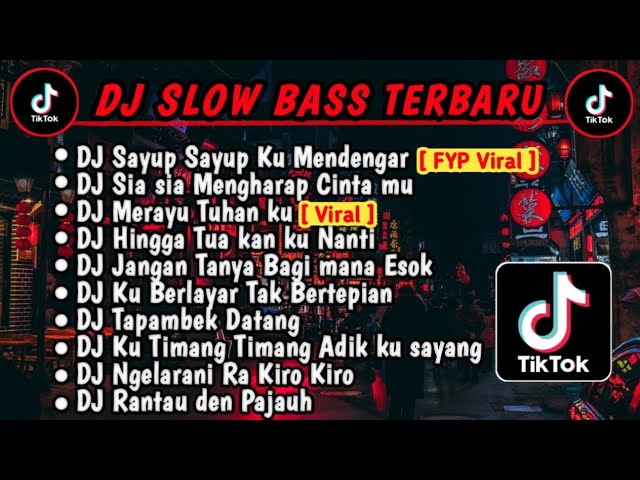 DJ SLOW BASS TERBARU 2023 | DJ VIRAL TIKTOK FULL BASS 🎵 DJ SAYUP-SAYUP KU MENDENGAR | FULL ALBUM class=