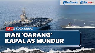 🔴Hormuz Bergejolak! Kapal Induk Nuklir AS Justru Tinggalkan Laut Oman saat Iran Garang Menyerbu