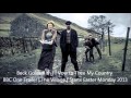 Beck Goldsmith & Jon Dix - I Vow to Thee My Country - BBC The Village Trailer