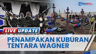 Kuburan Tentara Wagner Korban Perang Ukraina Ditemukan di Siberia, Ada Tulisan: Darah & Kehormatan